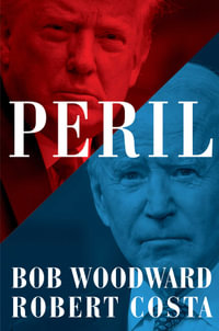 Peril - Bob Woodward