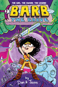 Barb the Brave : Barb the Brave - Dan Abdo