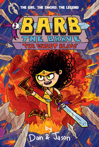 The Ghost Blade : Barb the Brave - Dan Abdo