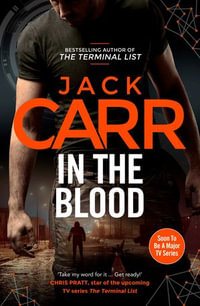 In the Blood : James Reece 5 - Jack Carr