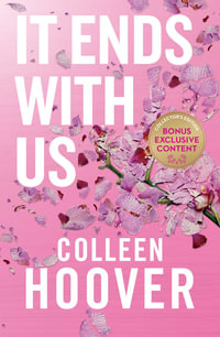 It Ends With Us (Special Edition) : The emotional #1 Sunday Times bestseller - Colleen Hoover