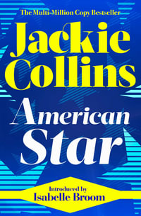 American Star : introduced by Isabelle Broom - Jackie Collins