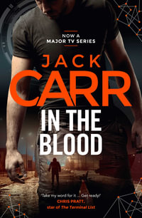 In the Blood : James Reece : Book 5 - Jack Carr