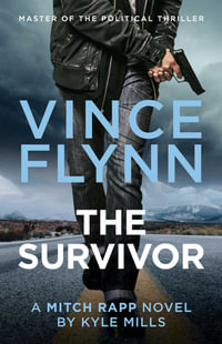 The Survivor : The Mitch Rapp Series - Vince Flynn