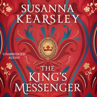 The King's Messenger - Susanna Kearsley