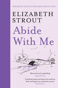 Abide With Me - Elizabeth Strout