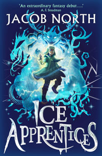 Ice Apprentices - Jacob North