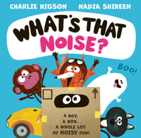 What's That Noise? - Charlie Higson