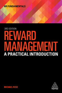 Reward Management : A Practical Introduction - Michael Rose