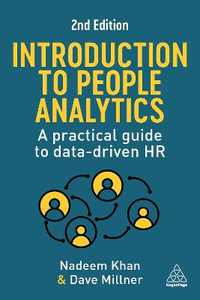 Introduction to People Analytics : A Practical Guide to Data-driven HR - Nadeem Khan