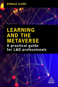 Learning and the Metaverse : What this Technology Means for L &D - Donald Clark