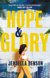 Hope & Glory : 'A sweeping, rich tale  Bolu Babalola - Jendella Benson