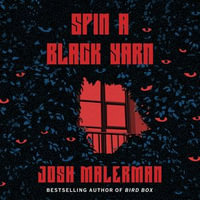 Spin a Black Yarn - Ashley Laurence