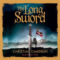 The Long Sword : Chivalry : Book 2 - Christian Cameron