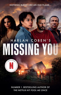 Missing You : Coming soon to Netflix! - Harlan Coben