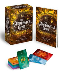 The Astrological Tarot Book  &  Card Deck : Includes a 78-Card Deck and a 128-Page Illustrated Book - Arcturus Publishing