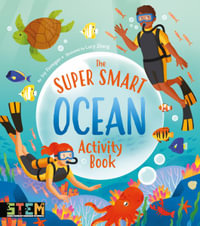 The Super Smart Ocean Activity Book : Super Smart Activity Books - Lucy Zhang