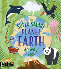 The Super Smart Planet Earth Activity Book : Super Smart Activity Books - Gemma Barder