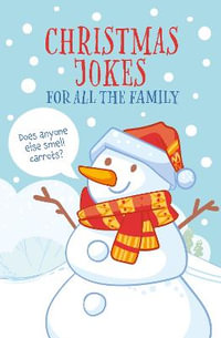 Christmas Jokes for All the Family - Arcturus Publishing Limited