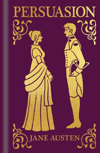 Persuasion : Arcturus Ornate Classics - Jane Austen