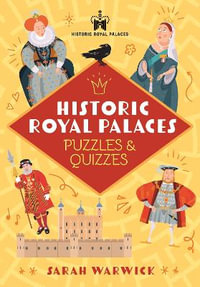 Historic Royal Palaces Puzzles  &  Quizzes - Sarah Warwick