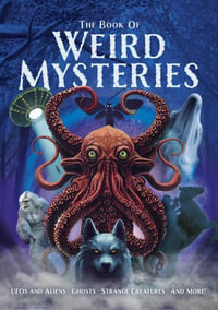 The Book of Weird Mysteries - John Hawkins