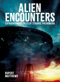 Alien Encounters - Rupert Matthews