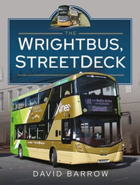 The Wrightbus, StreetDeck - David Barrow
