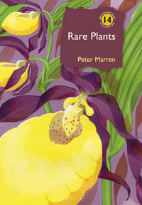 Rare Plants : British Wildlife Collection - Peter Marren