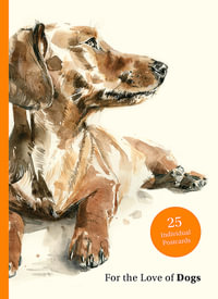 For the Love of Dogs : 25 Postcards - Ana Sampson