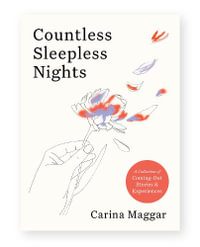 Countless Sleepless Nights : A collection of coming-out stories and experiences - Carina Maggar