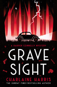 Grave Sight : Harper Connelly : Book 1 - Charlaine Harris