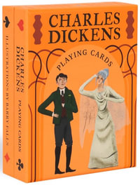 Charles Dickens Playing Cards : Literary Playing Cards - John Mullan