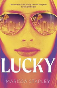 Lucky : The totally gripping Reese Witherspoon Book Club Pick with a twist you won't see coming - Marissa Stapley