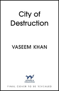 City of Destruction : The gripping and unputdownable new Malabar House mystery - Vaseem Khan