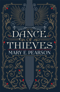 Dance of Thieves : Dance of Thieves: Book 1 - Mary E. Pearson