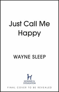 Just Different : A Memoir - Wayne Sleep