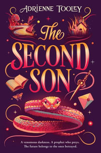 The Second Son : The Third Daughter Bk 2 - Adrienne Tooley