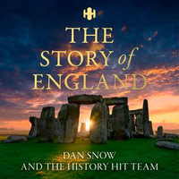 History Hit Story of England : Making of a Nation - History Hit