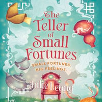 The Teller of Small Fortunes : the most cosy, heart-warming, and comforting fantasy of 2024 - Phyllis Ho