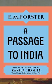 A Passage to India - E M Forster