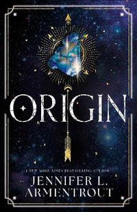 Origin (Lux - Book Four) : Lux series - Jennifer L. Armentrout