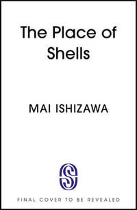 The Place of Shells - Mai Ishizawa