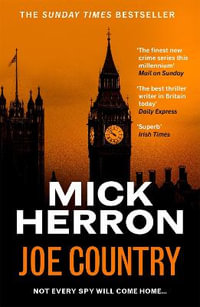 Joe Country : Slough House Thriller : Book 6 - Mick Herron