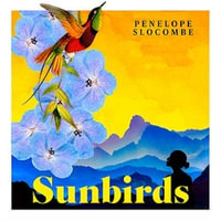 Sunbirds - Anna Burnett