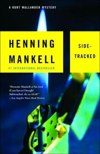 Sidetracked : Kurt Wallander Series : Book 5 - Henning Mankell