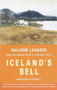 Iceland's Bell : Vintage International - Halldor Laxness