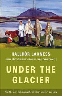 Under the Glacier : Vintage International - Halldor Laxness