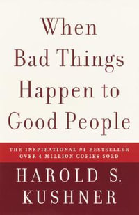 When Bad Things Happen to Good People - Harold S. Kushner