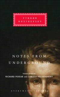 Notes from Underground : Introduction by Richard Pevear - Fyodor Dostoyevsky